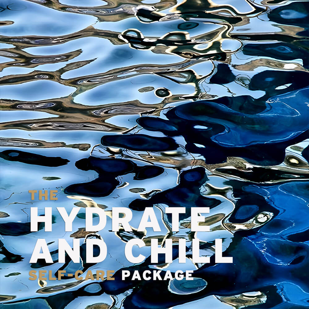 The Hydrate & Chill SelfCare Package